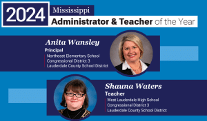 2024 Mississippi Administrator, Teacher of the Year recognized